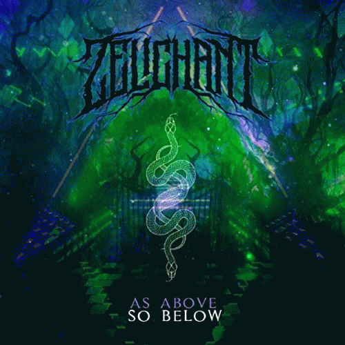 Zelichant : As Above, So Below